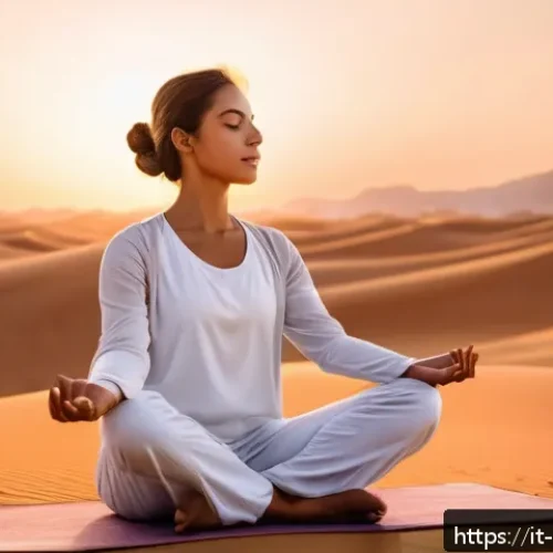 Home 17 오만에서의 명상과 요가 - A serene scene of a woman practicing mindful breathing meditation at sunset amidst the golden dunes ...